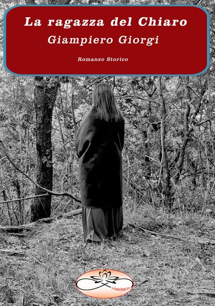 La ragazza del Chiaro - Giampiero Giorgi - copertina