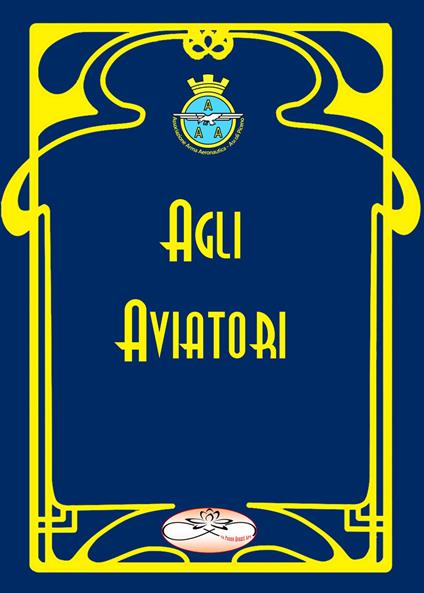 Agli aviatori. Il santo dei voli - copertina