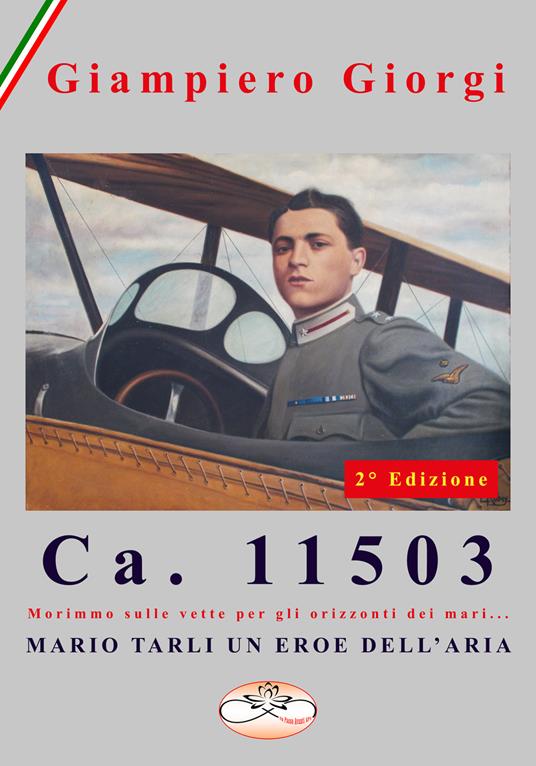 Ca. 11503. Mario Tarli un eroe dell'aria - Giampiero Giorgi - copertina
