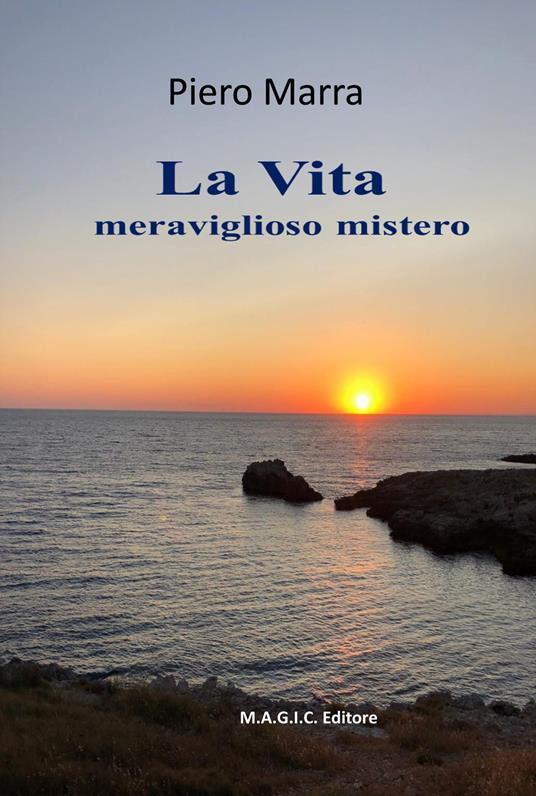 La vita meraviglioso mistero - Piero Marra - copertina