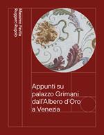 Appunti su palazzo Grimani dall'Albero d'Oro a Venezia. Dai Vendramin ai Marcello 1449-1969