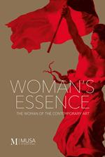 Woman's essence 2022. The woman of the contemporary art