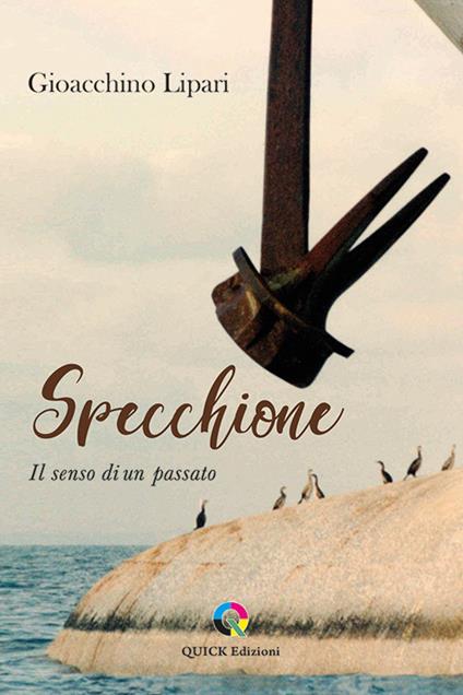 Specchione. Il senso di un passato - Gioacchino Lipari - copertina