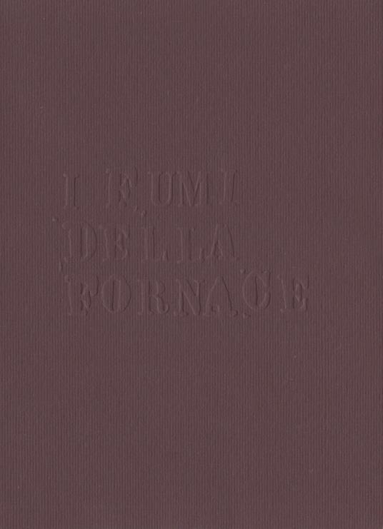 Quaderno del transito. Catalogo della seconda edizione dei Fumi della fornace - copertina