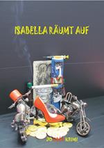 Isabella räumt auf