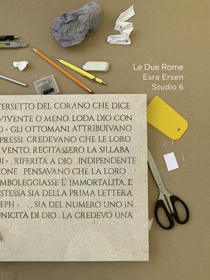 Le due Rome. Esra Ersen Studio 6 - Esra Ersen - copertina