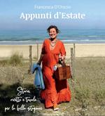 Appunti d'estate. Storie, ricette e tavole per la bella stagione