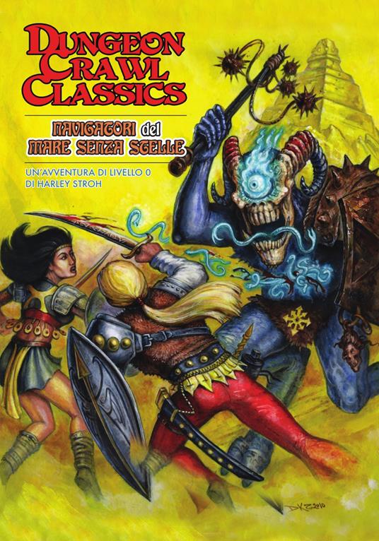 Navigatori del mare senza stelle. Avventura per personaggi di Livello 0 di Dungeon Crawl Classics - Harley Stroh - copertina