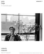 John Cage, in a landscape. Ediz. italiana e inglese