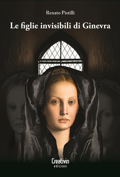 Le figlie invisibili di Ginevra - Renato Pistilli - copertina
