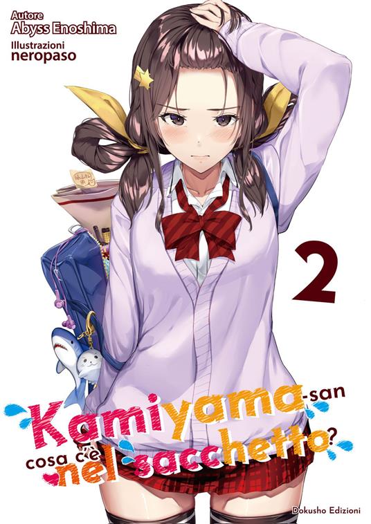 Kamiyama-san: cosa c’è nel sacchetto?. Vol. 2 - Abyss Enoshima - copertina