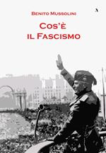 Cos'è il fascismo
