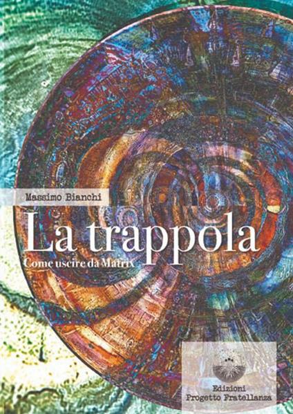 La trappola - Massimo Bianchi - ebook