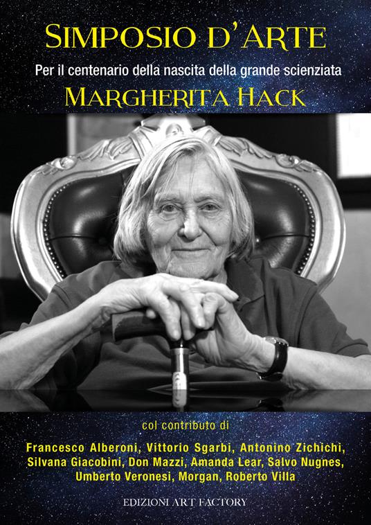 Simposio d'arte. Per il centenario della nascita della grande scienziata Margherita Hack - copertina