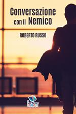 Conversazione con il nemico
