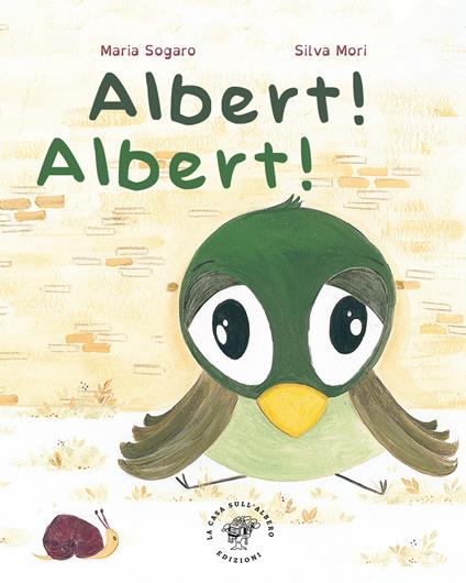 Albert! Albert! Ediz. illustrata - Maria Sogaro - copertina
