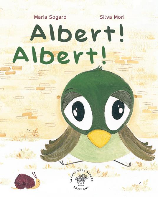 Albert! Albert! Ediz. illustrata - Maria Sogaro - copertina