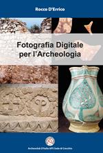 Fotografia digitale per l'archeologia