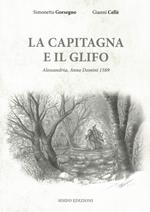 La capitagna e il glifo. Alessandria, Anno Domini 1589
