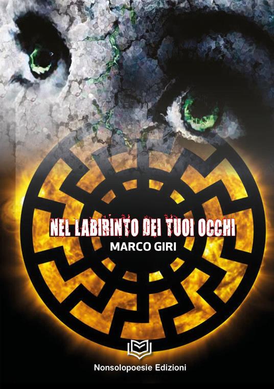 Nel labirinto dei tuoi occhi - Marco Giri - copertina