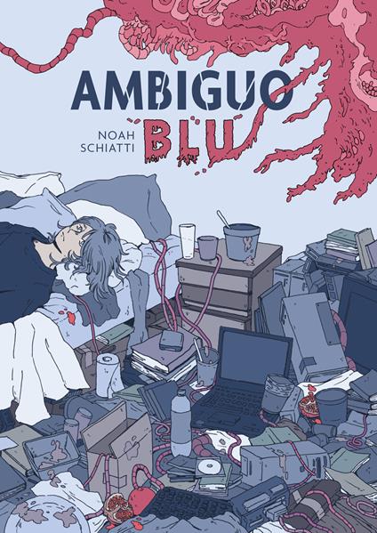 Ambiguo Blu. Ediz. ampliata - Noah Schiatti - copertina