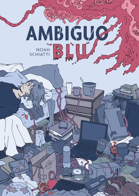 Ambiguo Blu. Ediz. ampliata - Noah Schiatti - copertina