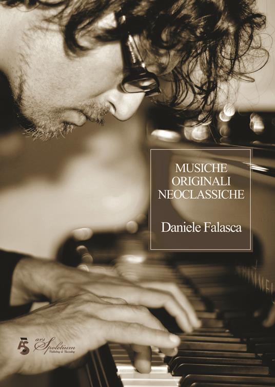 Musiche originali neoclassiche - Daniele Falasca - copertina