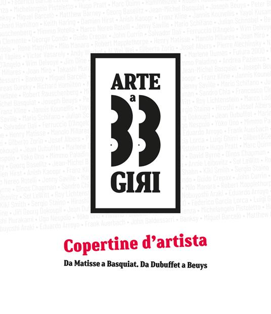 Arte a 33 giri. Da Matisse a Basquiat. Da Dubuffet a Beuys - copertina