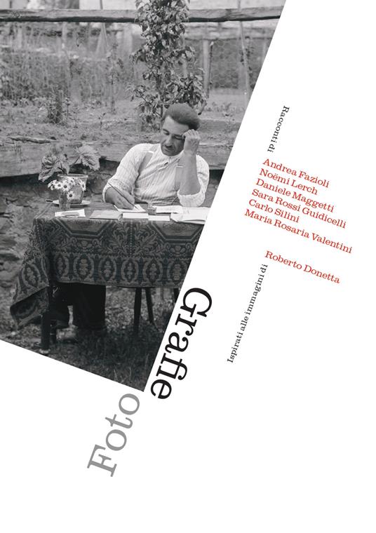 Foto Grafie. Racconti ispirati alle immagini di Roberto Donetta - copertina
