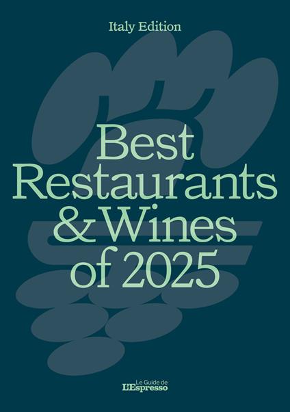 Best of restaurants e wine of 2025. Ediz. inglese e italiana - copertina