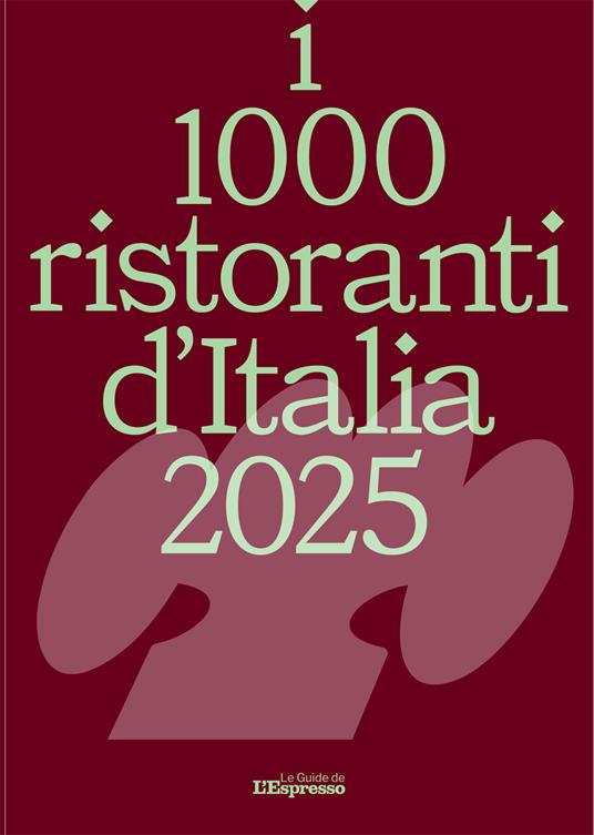 I 1000 ristoranti d'Italia 2025 - Andrea Grignaffini - copertina
