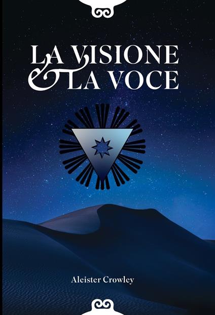 La visione e la voce - Aleister Crowley,Victor Neuburg - copertina