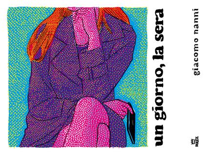 Un giorno, la sera - Giacomo Nanni - copertina