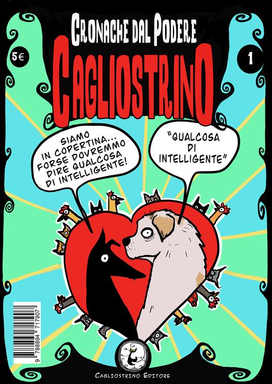 Cronache dal podere Cagliostrino. Ediz. illustrata. Vol. 1 - Serena Pieruccini - copertina
