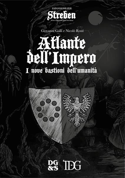Streben. Atlante dell’Impero. I nove bastioni dell’umanità - Giovanni Galli,Nicolò Rossi - copertina