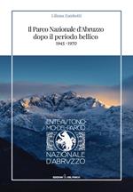 Il parco nazionale d’Abruzzo dopo il periodo bellico (1945-1970)
