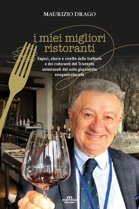 I miei migliori ristoranti - Maurizio Drago - copertina