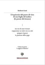 L'equinozio dal punto di vista di una foglia di basilico. Poesie del ritorno