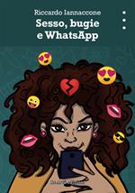 Sesso, bugie e WhatsApp