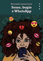 Sesso, bugie e WhatsApp