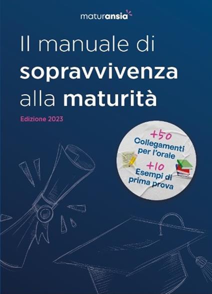 Maturansia: il manuale di sopravvivenza alla maturità - copertina