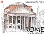 Rome in a sketchbook. Ediz. illustrata