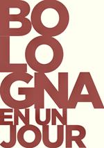 Bologna en un jour