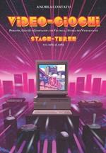 Video-giochi. Persone, giochi e compagnie che fecero la storia dei videogiochi. Vol. 3: Stage three: dal 1985 al 1989. Ediz. italiana e inglese