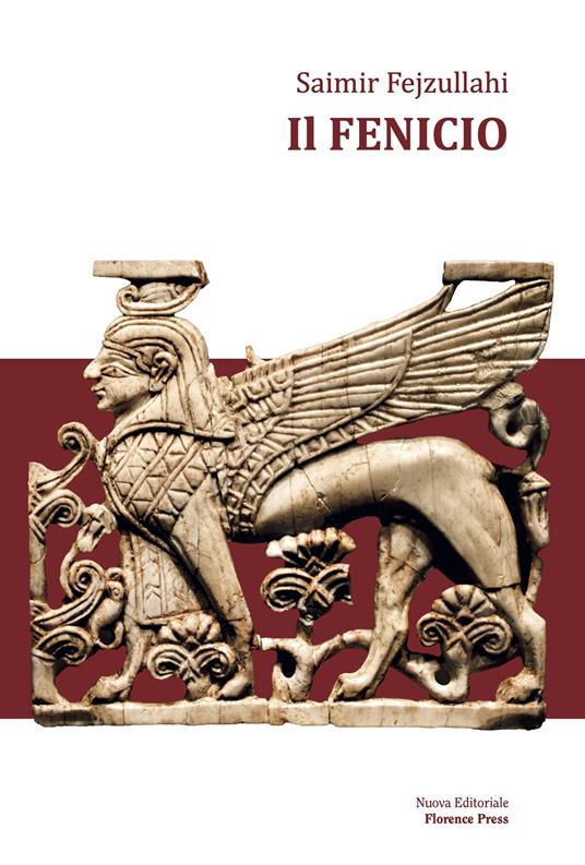 Il fenicio. Ediz. integrale - Saimir Fejzullahi - copertina