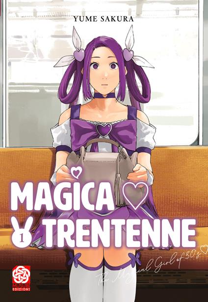 Magica trentenne. Vol. 1 - Yume Sakura - copertina