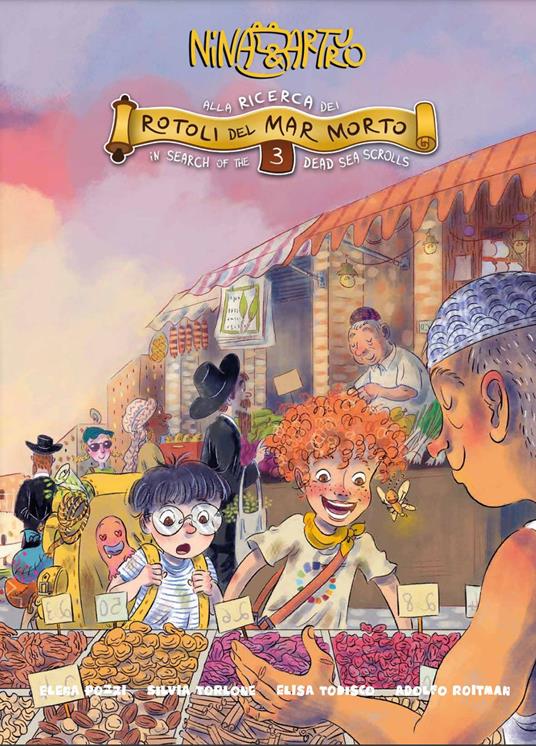 Nina & Arturo alla ricerca dei Rotoli del Mar Morto. Ediz. italiana e inglese. Vol. 3 - Elisa Todisco - copertina