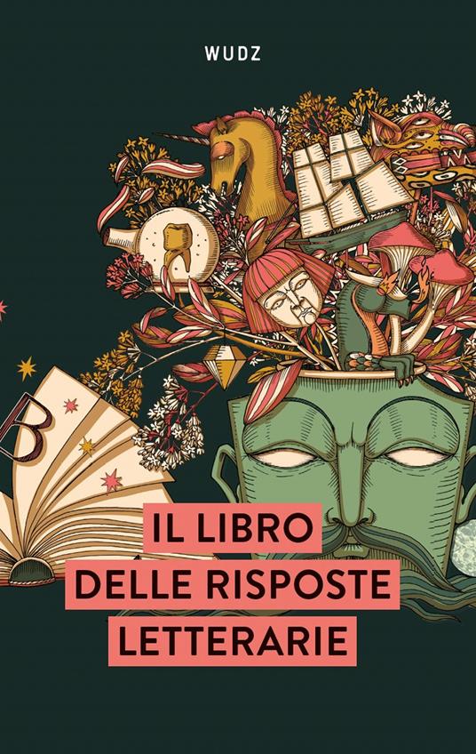 Il libro delle risposte letterarie - Wudz Factory,Olaf - copertina