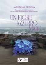 Un fiore azzurro mare