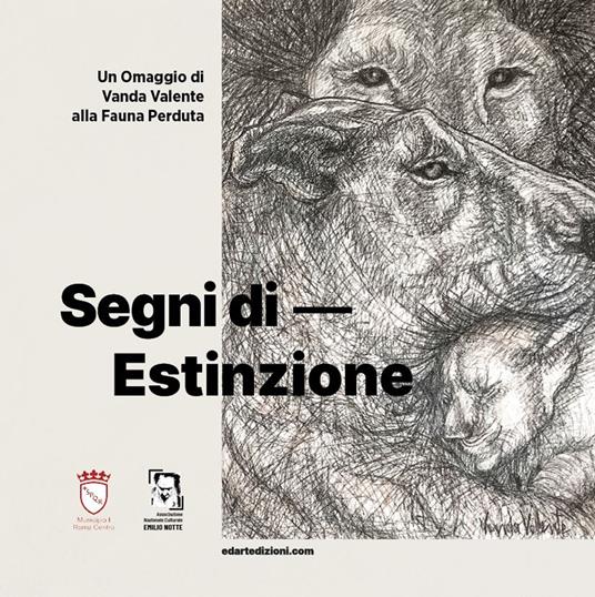 Segni di estinzione. Omaggio di Vanda Valente alla fauna perduta - Vanda Valente - copertina